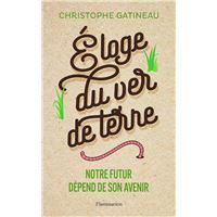 Éloge du ver de terre