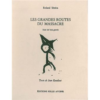 Les Grandes routes du massacre