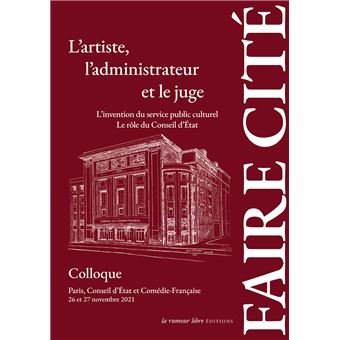 L'artiste, l'administrateur et le juge