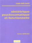 Obstetrique psychosomatique et fonctionnelle