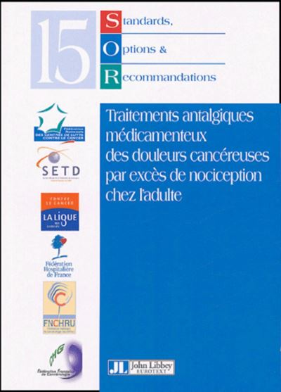 Traitements Antalgiques Medicamenteux Des Douleurs Cancereuses Par Exces De Noci