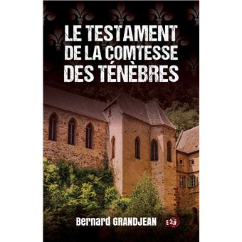 Le testament de la Comtesse des Ténèbres