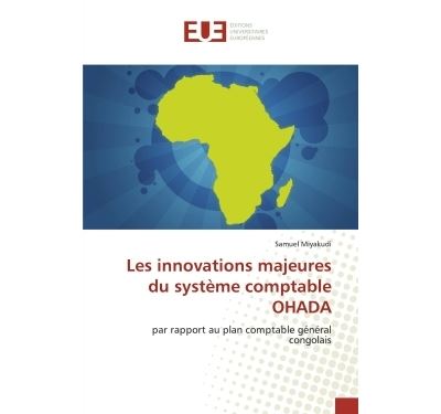Les innovations majeures du systeme comptable ohada - par ra