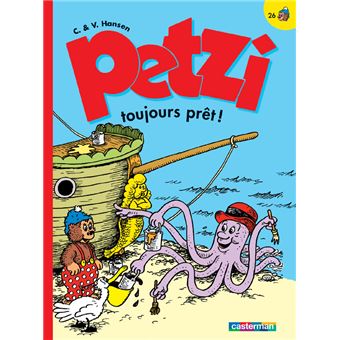 Petzi Tome 26 Petzi Toujours Pret Carla Hansen Vilhelm Hansen Caroline Lepair Cartonne Achat Livre Fnac