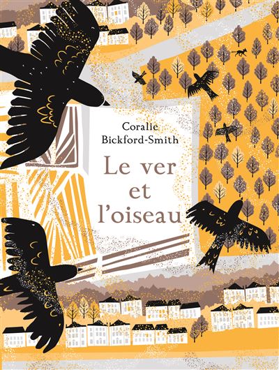 Le ver et l'oiseau - Coralie Bickford-Smith - cartonné