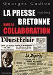 La presse bretonne dans la collaboration