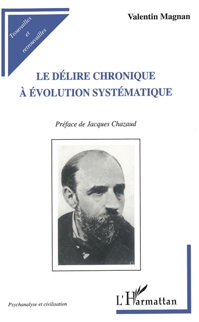 Delire chronique a evolution systematique