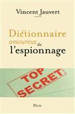 Dictionnaire amoureux de l'Espionnage