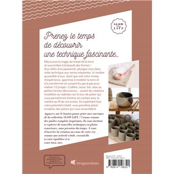 Céramique - 12 projets en pas-à-pas pour la maison