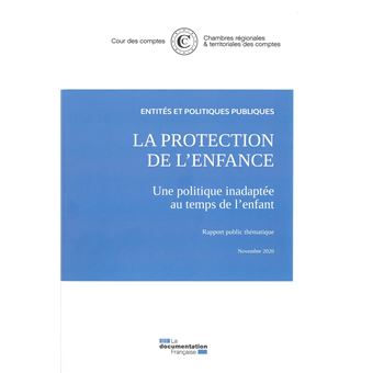 La protection de l'enfance, une politique inadaptéée au temps de l'enfant
