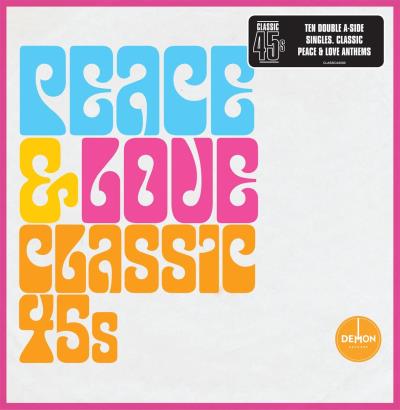 Classic 45s : Peace and Love