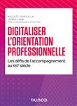 Digitaliser l'orientation professionnelle