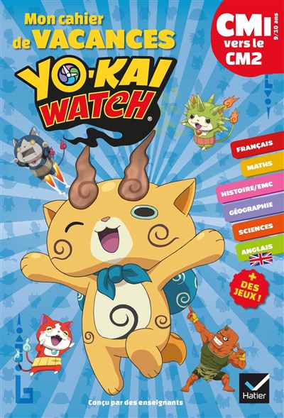 Mon cahier de vacances 2020 Yo-kai Watch du CM1 vers le CM2 9/10 ans