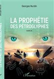 La prophétie des pétroglyphes