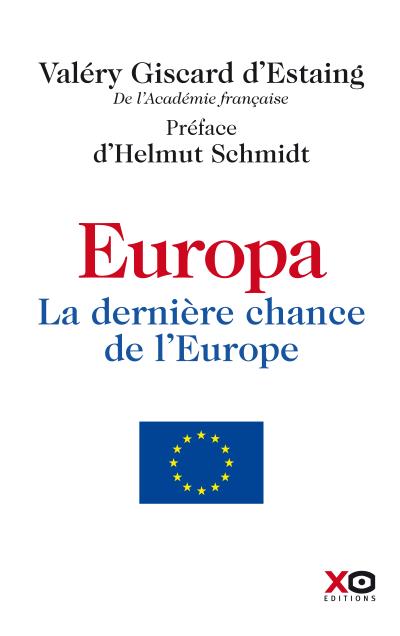 Europa : la dernière chance de l'Europe