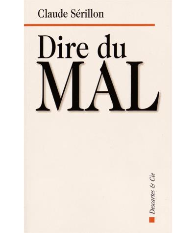 Dire du mal