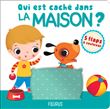 Qui est caché dans la maison ?