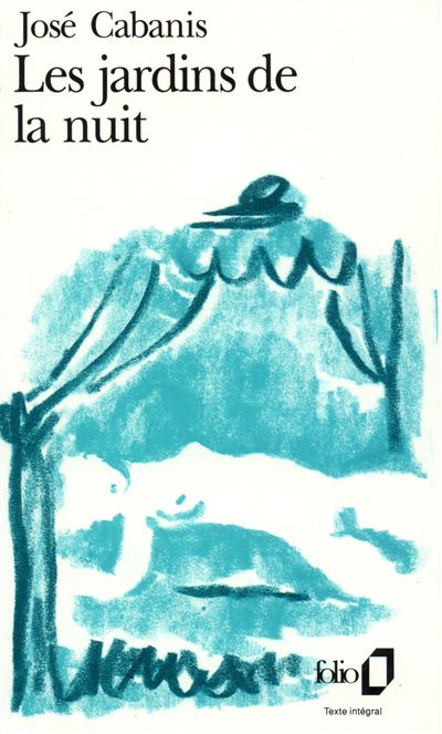Les Jardins de la nuit - José Cabanis - (donnée non spécifiée)