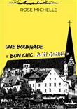 Une bourgade « bon chic, bon genre »