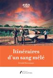 Itineraires d'un sang mele.