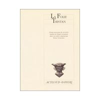 La folie Tristan