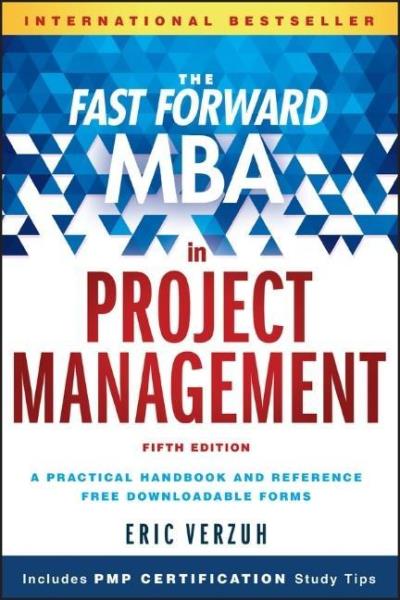 The fast forward MBA in project management
