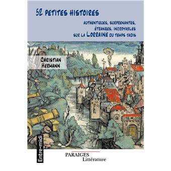 52 petites histoires lorraines
