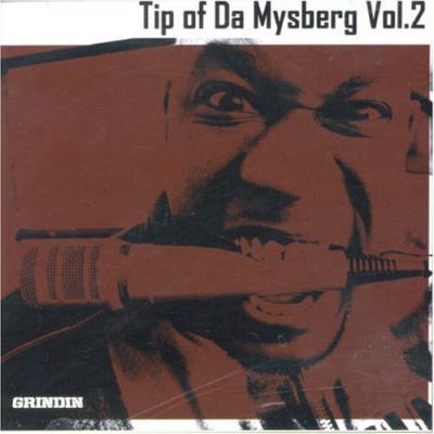 Tip of da mysberg volume 2