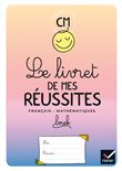 Le livret de mes réussites - CM - Ed 2021