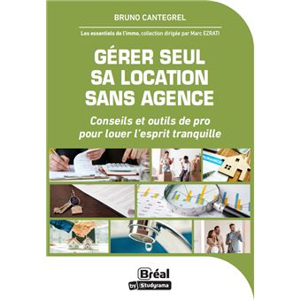 Gérer seul sa location sans agence