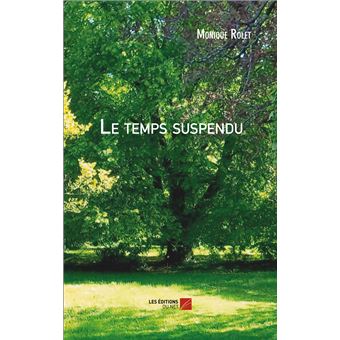 Le temps suspendu