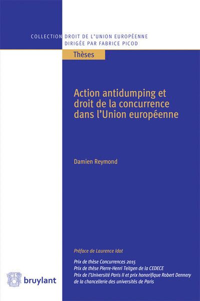 Action antidumping et droit de la concurrence dans l'Union Européenne