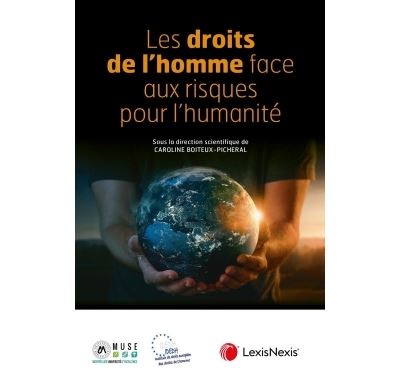 Les droits de l'homme face aux risques pour l'humanité