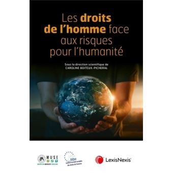 Les droits de l homme face aux risques pour l humanite