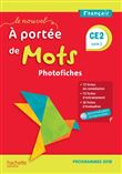 Le Nouvel A portée de mots CE2 - Photofiches + CD
