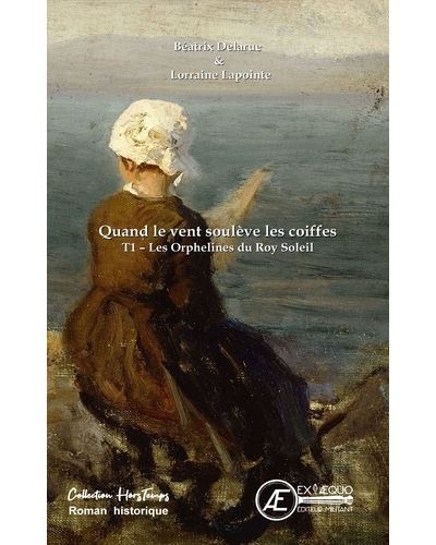 Les orphelines du Roy Soleil