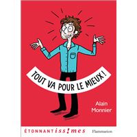 Tout va pour le mieux !