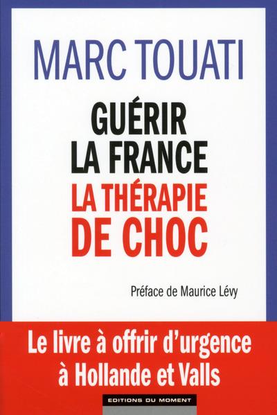 Guérir la France
