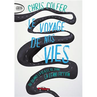 Le voyage de nos vies