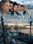 Saint Malo, de l'Antiquité à nos jours