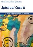 Spiritual care 2 - la parole aux professionnels sur le terrain