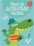 5+ Jeux et activités faciles