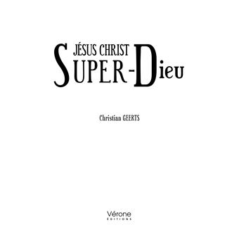 Jésus Christ Super-Dieu