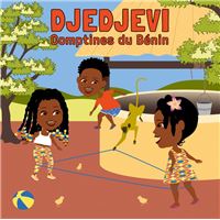 DJEDJEVI - Comptines du Bénin