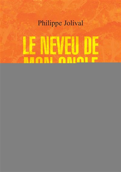 Le neveu de mon oncle