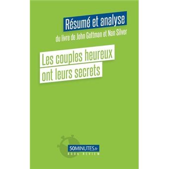 Les couples heureux ont leurs secrets (Résumé et analyse de Sheryl Sandberg)