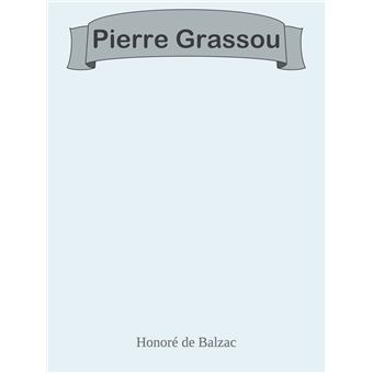Pierre Grassou - 1