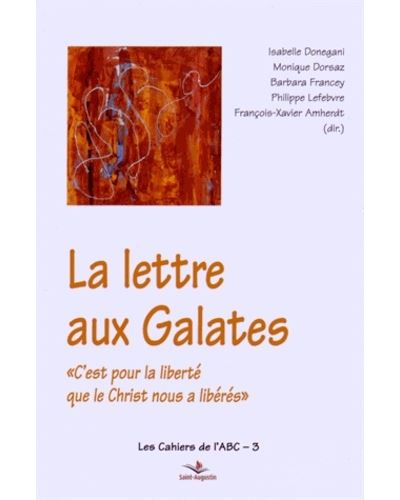 Galates, une école de liberté