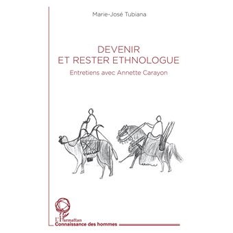 Devenir et rester ethnologue