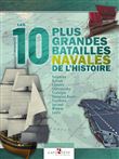 Les 10 plus grandes batailles navales de l'histoire